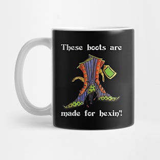 These Boots are Made for Hexin' Mug